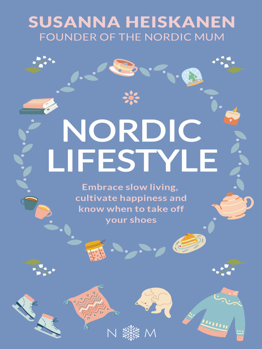 Title details for Nordic Lifestyle by Susanna Heiskanen - Available